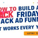 How to Build a Black Friday Ad Funnel That Works Every Year