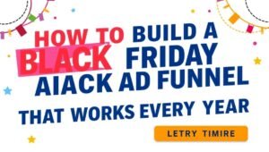 How to Build a Black Friday Ad Funnel That Works Every Year
