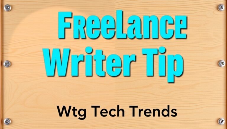 freelance writer tips wtgtechtrends – Expert Strategies for Writing Success, Productivity, and Online Earning Growth