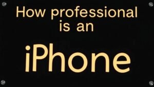 How Professional Is an iPhone? WTGTechTrends Guide to Performance and Productivity